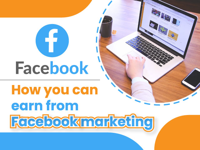 How-you-can-earn-from-Facebook-marketing
